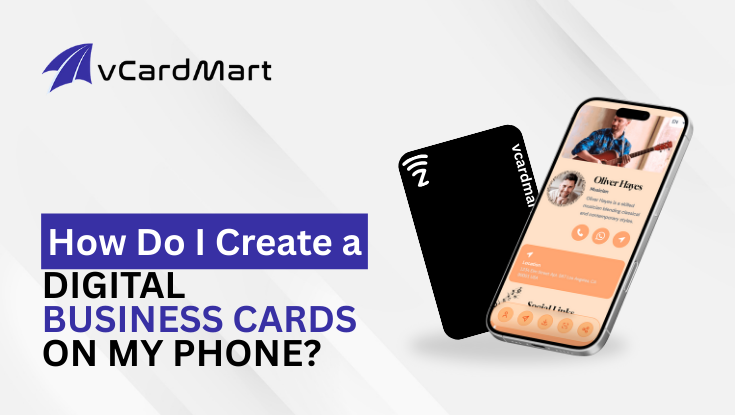 How to Create a Digital Business Card on Your Phone in 6 Easy Steps